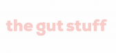 The Gut Stuff